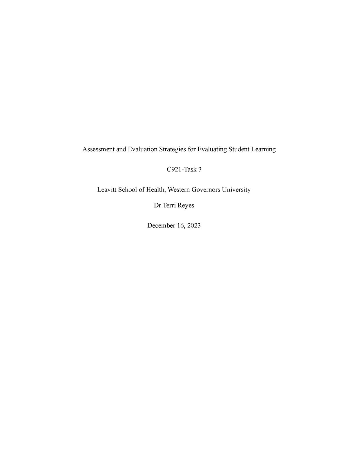 C921-Task 3 paper 3rd submission - Assessment and Evaluation Strategies ...