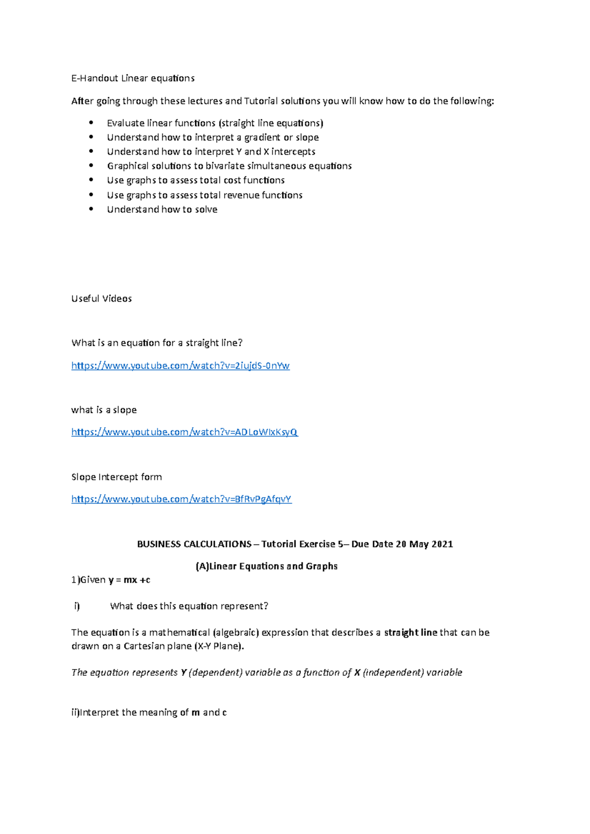 Solutions to Tutorial 5 (linear Functions) Due 20 May EHandout