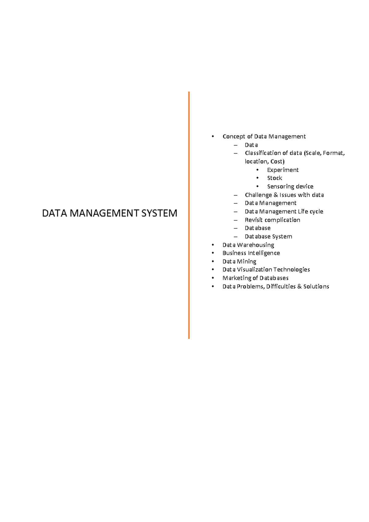 BIT 515 DMS - Management Information System (MIS) - DATA MANAGEMENT ...