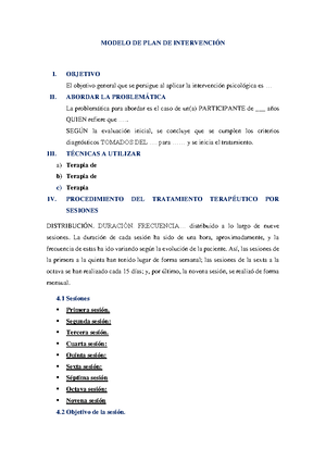 Modelo DE PLAN DE Intervención-2022 - MODELO DE PLAN DE INTERVENCIÓN I.  OBJETIVO El objetivo general - Studocu