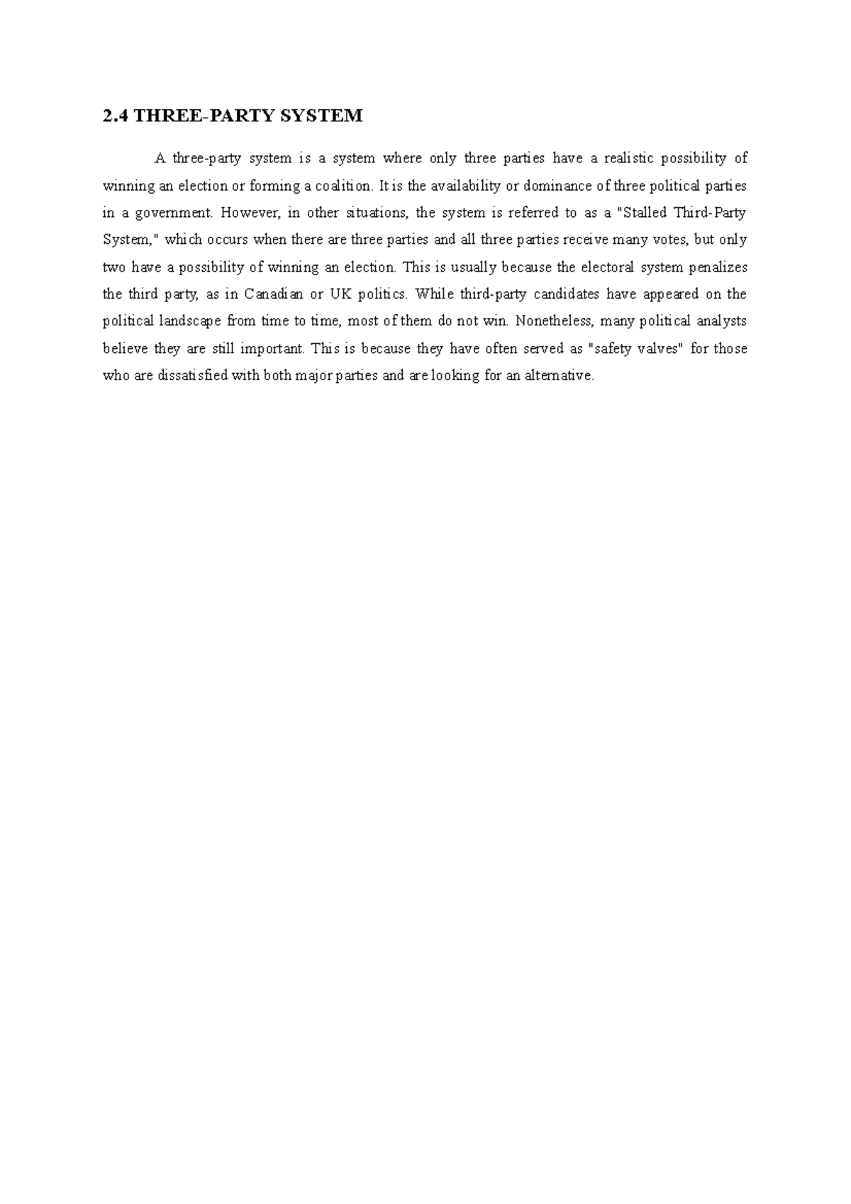 Three Party System - 2 THREE-PARTY SYSTEM A three-party system is a