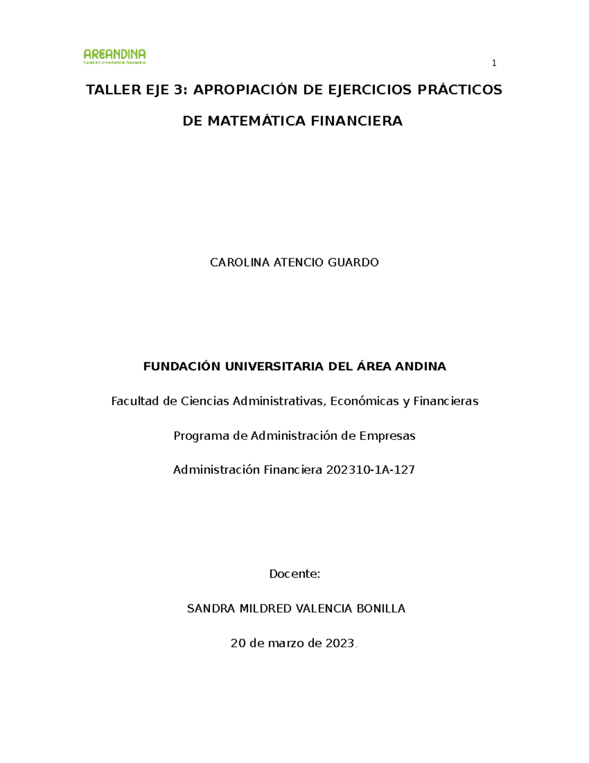 Taller EJE 3 - EJE 3 ADMINISTRACION - TALLER EJE 3: APROPIACIÓN DE ...