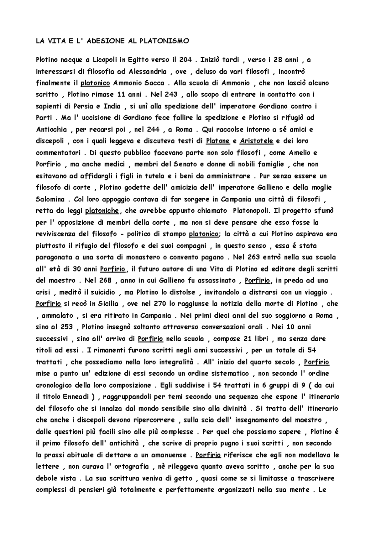 Plotino - LA VITA E L' ADESIONE AL PLATONISMO Plotino nacque a Licopoli ...