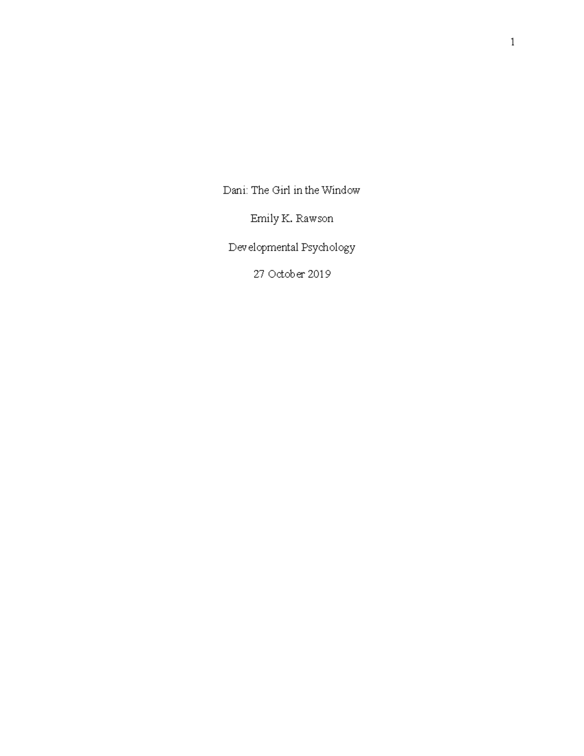 Dani - Grade: A+ - 1 Dani: The Girl in the Window Emily K. Rawson ...