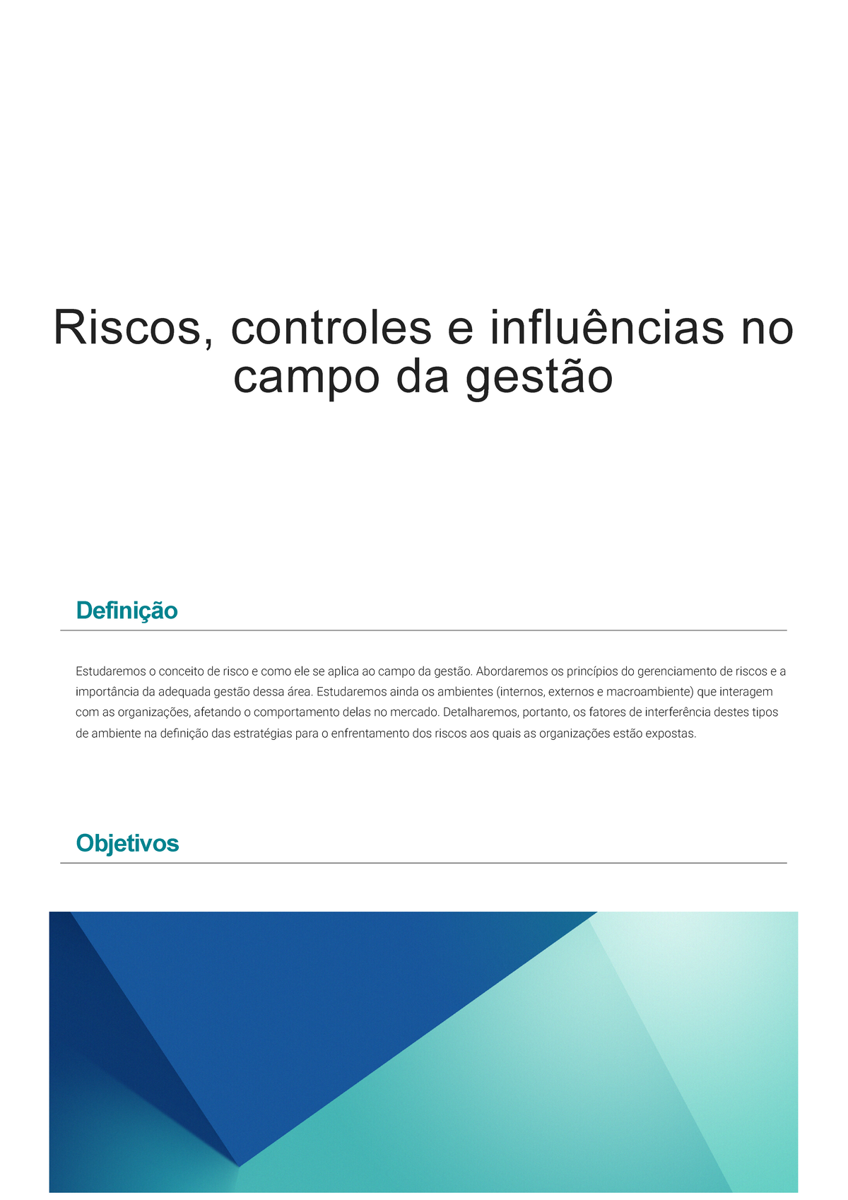 Governança tema 2 - Riscos, controles e influências no campo da gestão ...