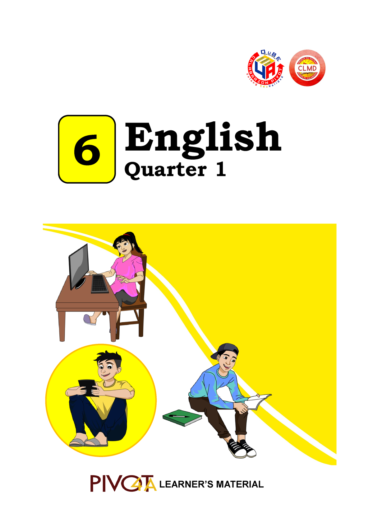 CLMD4A Eng G6 - Module Grade6 - 6 English Quarter 1 ####### LEARNER’S ...