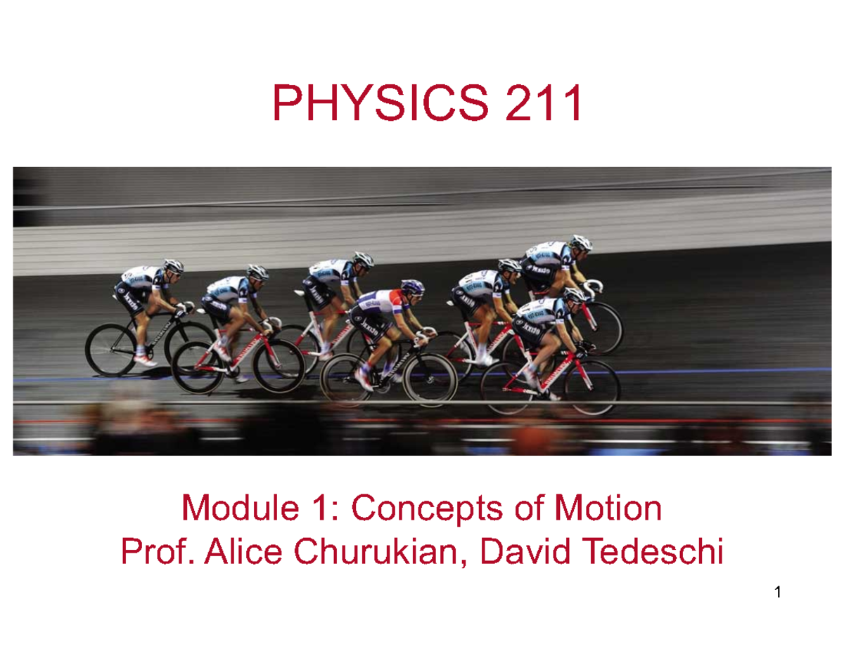 Physics Module 1 - lesson 1 - PHYSICS 211 Module 1: Concepts of Motion ...