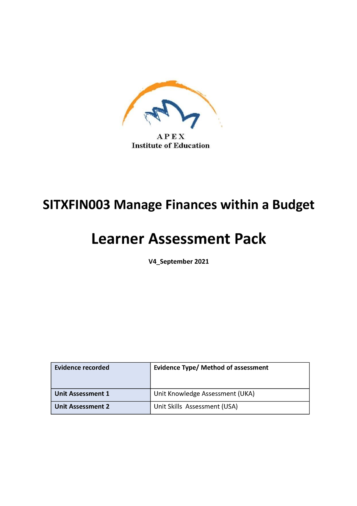 Sitxfin 003 Learner Assessment Pack - SITXFIN003 Manage Finances Within ...