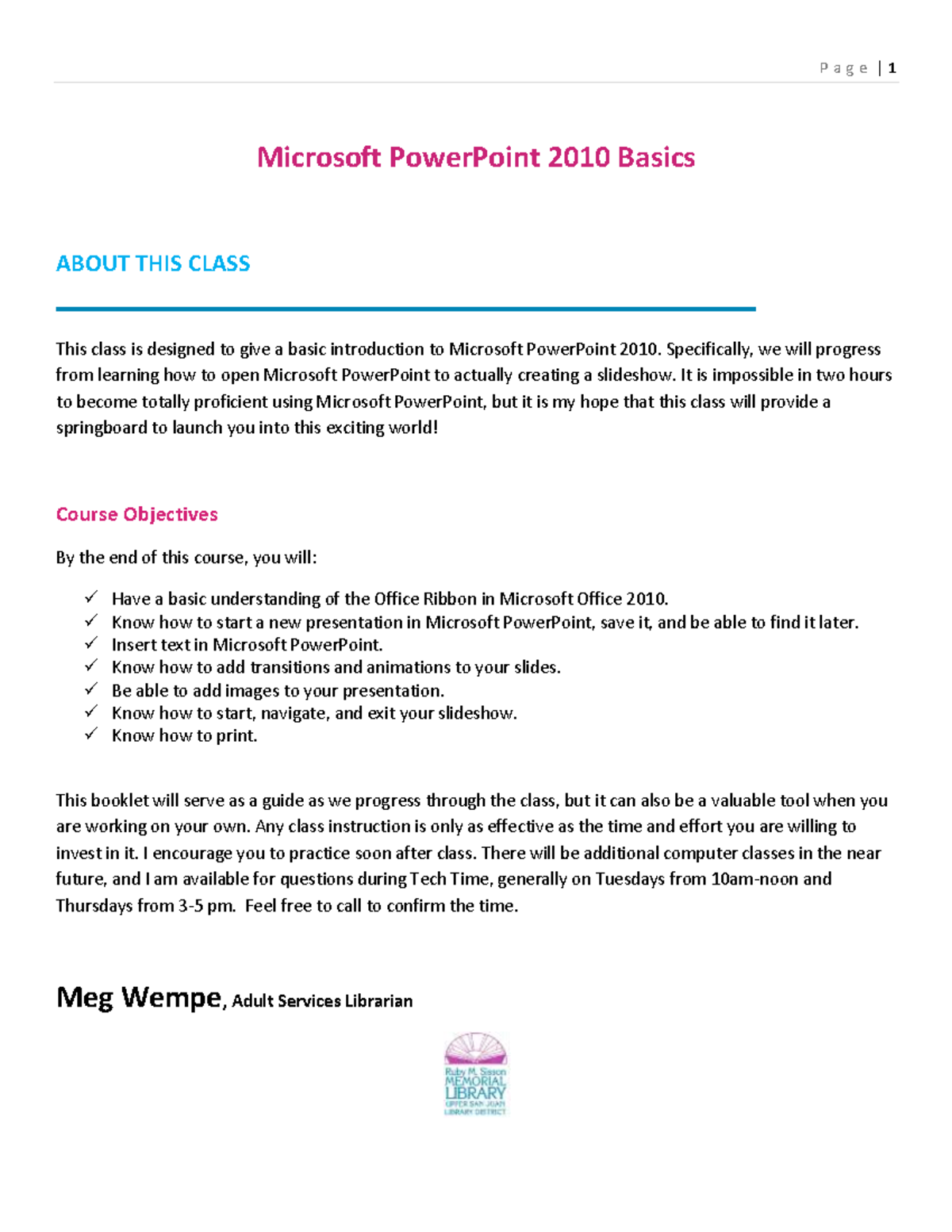 Powerpoint - Microsoft PowerPoint 2010 Basics ABOUT THIS CLASS This ...