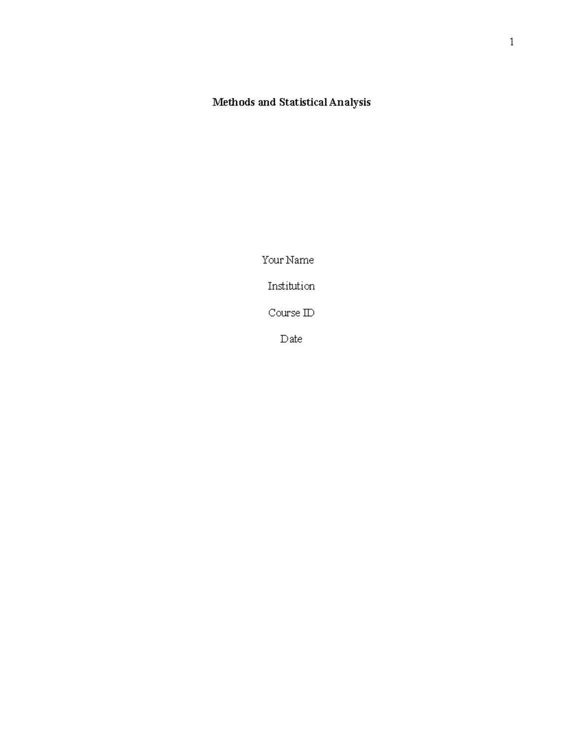 Methods Design and Statistical Analysis - Methods and Statistical ...