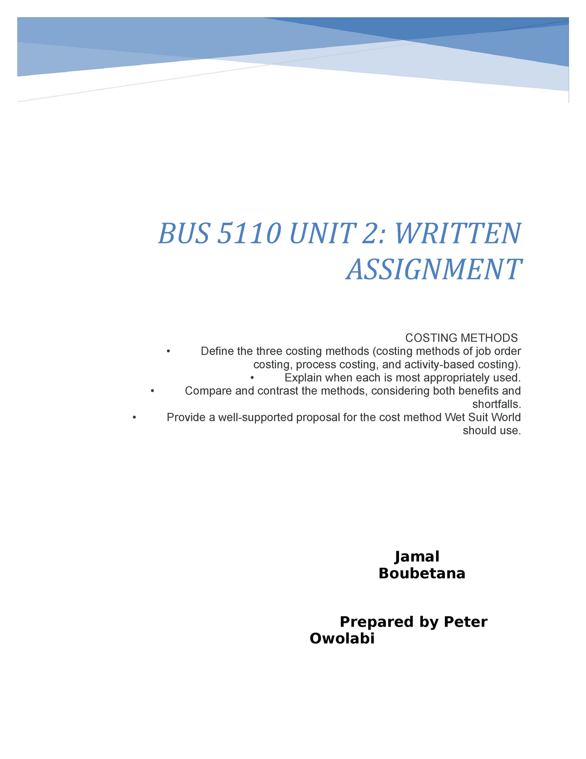 Bus 5110 Unit 2 - It Is Written Assignment Which I Did It Very Well ...