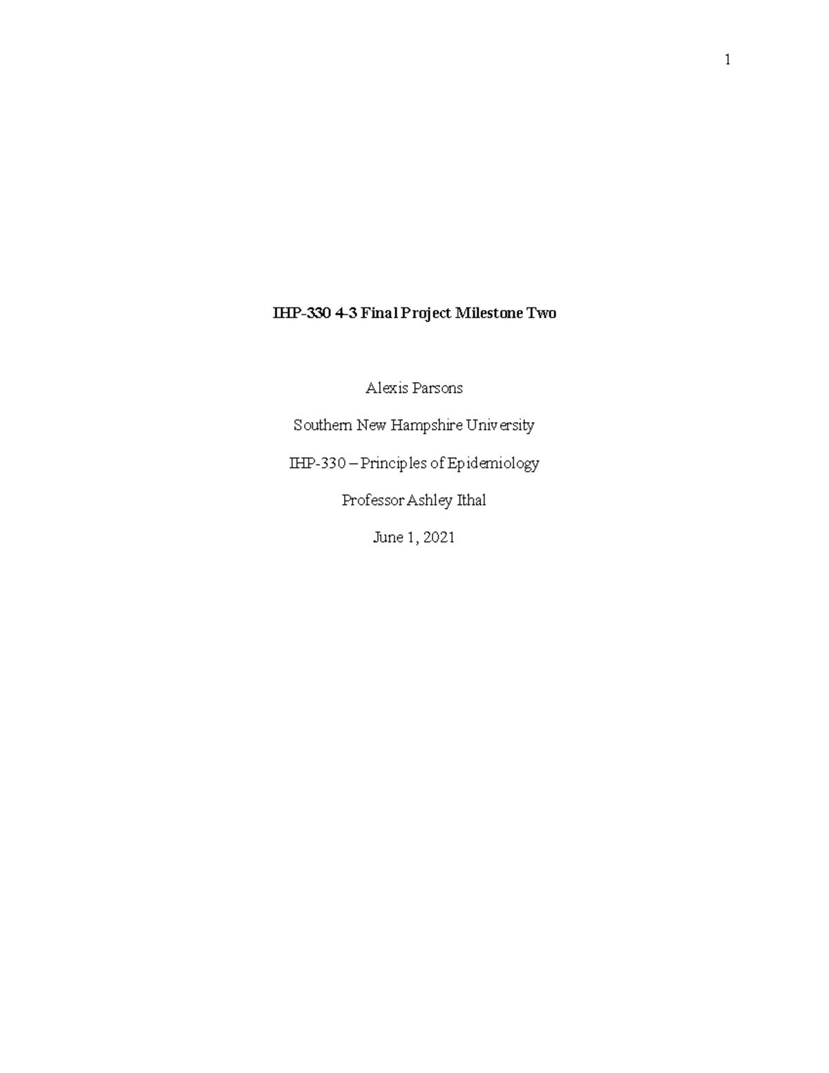 IHP-330 5-3 Final Milestone Two - IHP-330 4-3 Final Project Milestone ...