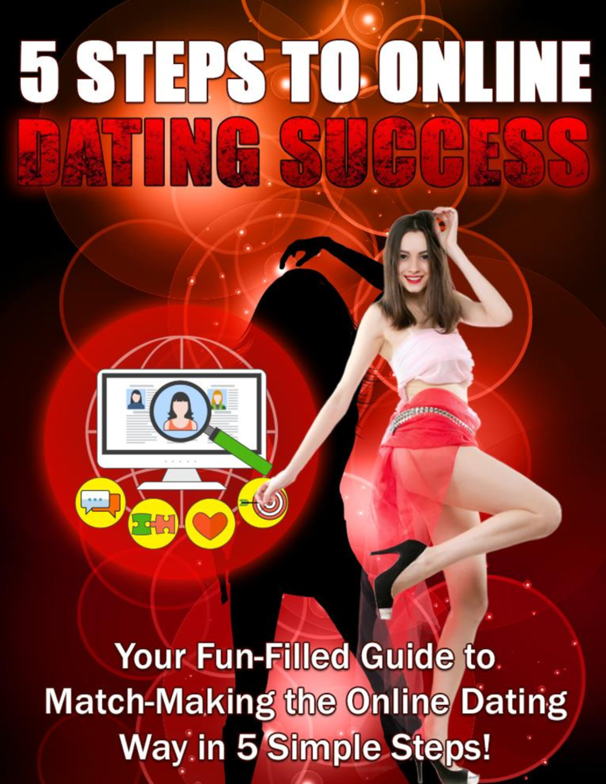 5 Steps to Online Dating Success - 5 Steps to Online Dating Success ...