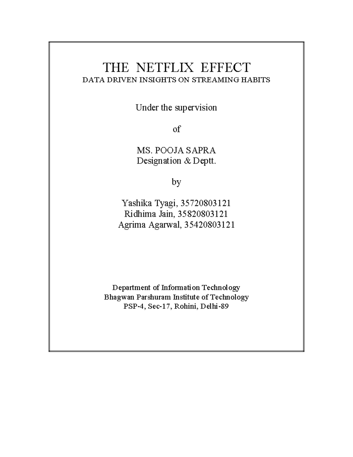 Netflix synopsis - Report file. - THE NETFLIX EFFECT DATA DRIVEN ...