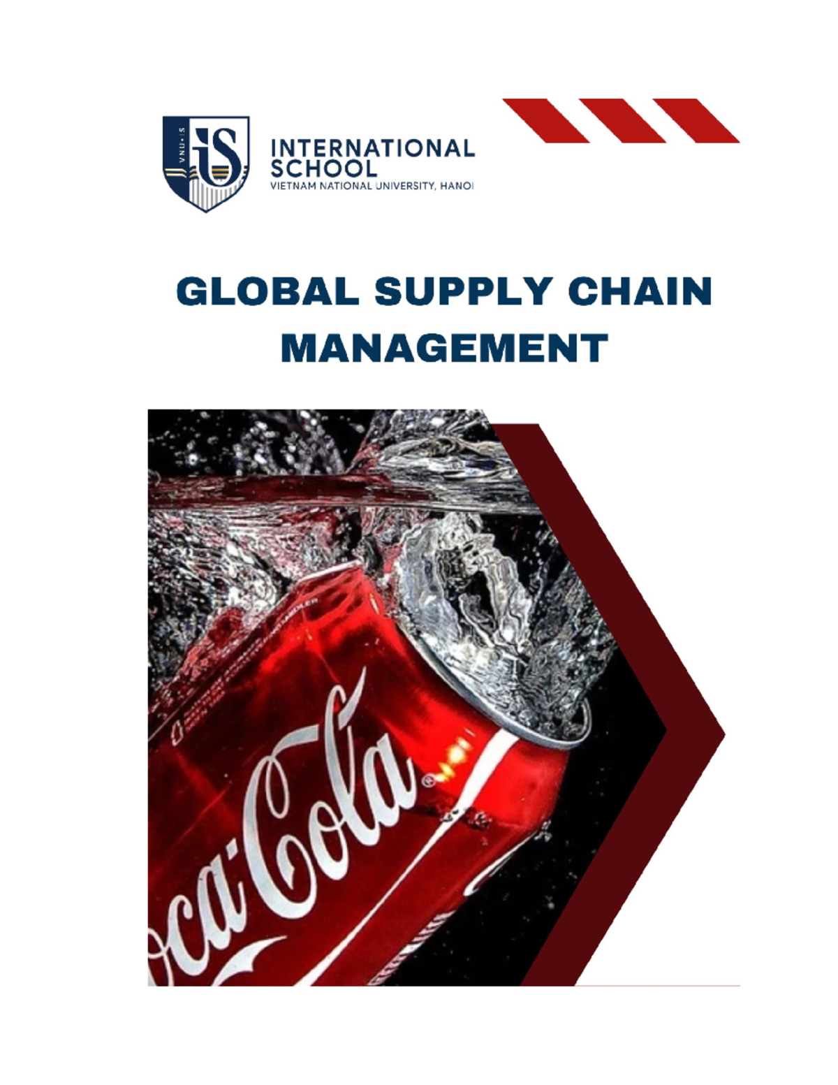 Coca Cola SCM GLOBAL SUPPLY CHAIN MANAGEMENT OF COCA COLA COMPANY