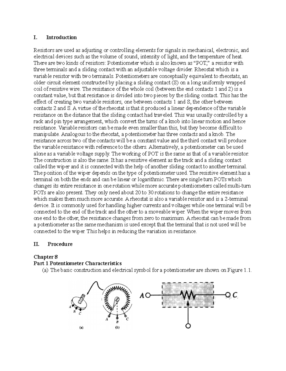 ECE lab9 Rheostats and Potentiometers I. Introduction Resistors are