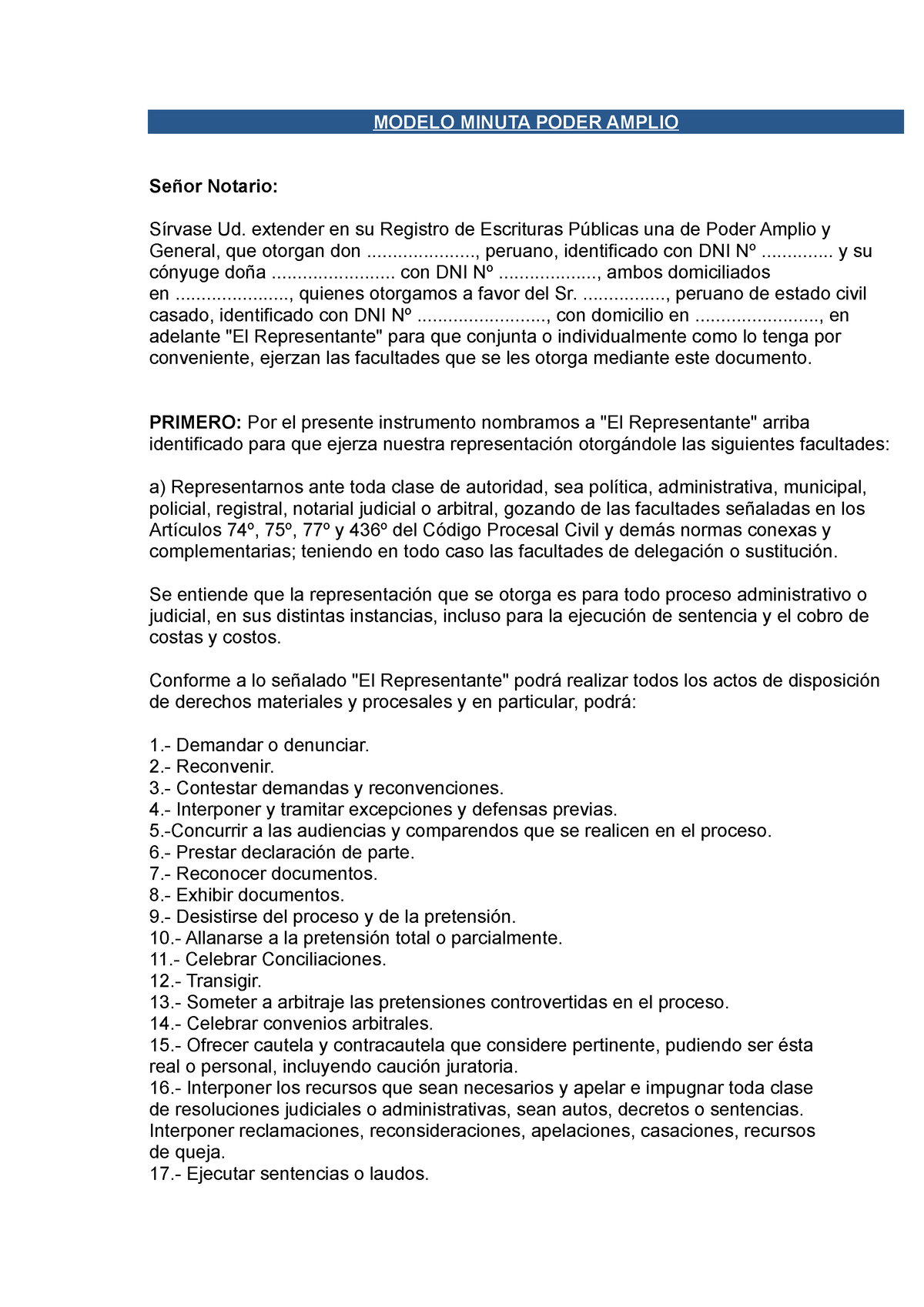 Modelo Minuta Poder Amplio - MODELO MINUTA PODER AMPLIO Señor Notario:  Sírvase Ud. extender en su - Studocu