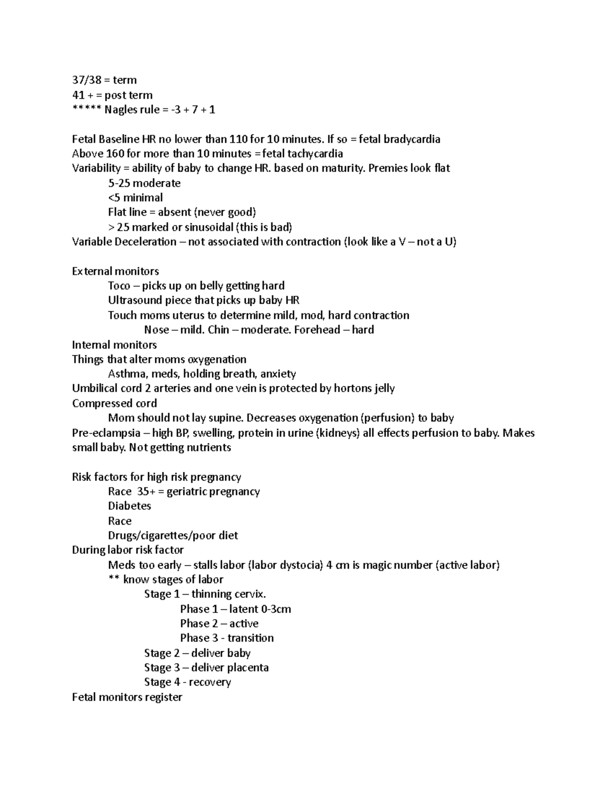 210 WEEK 1 Lecture Notes 37/38 = term 41 + = post term ***** Nagles