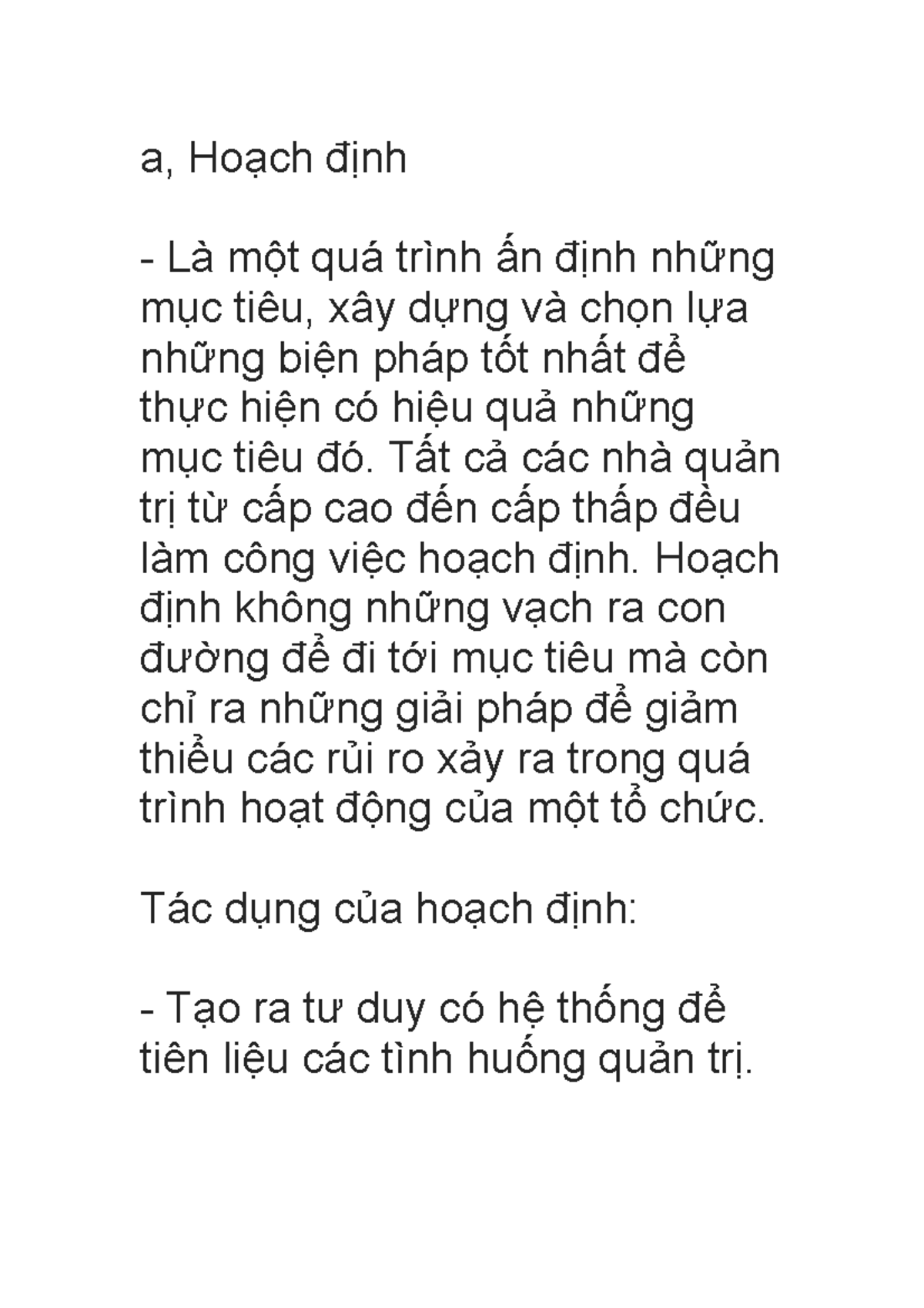 4 CHỨC NĂNG QUẢN TRỊ - 4 chức năng quản trị - a, Hoạch định Là một quá ...