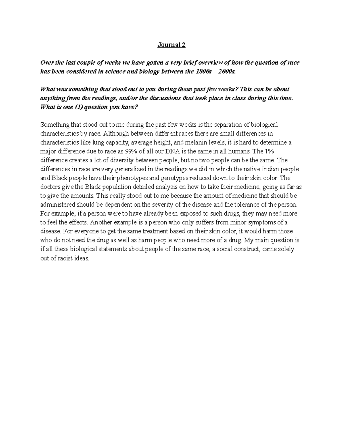 Journal 2 - Journal 2 Over the last couple of weeks we have gotten a ...