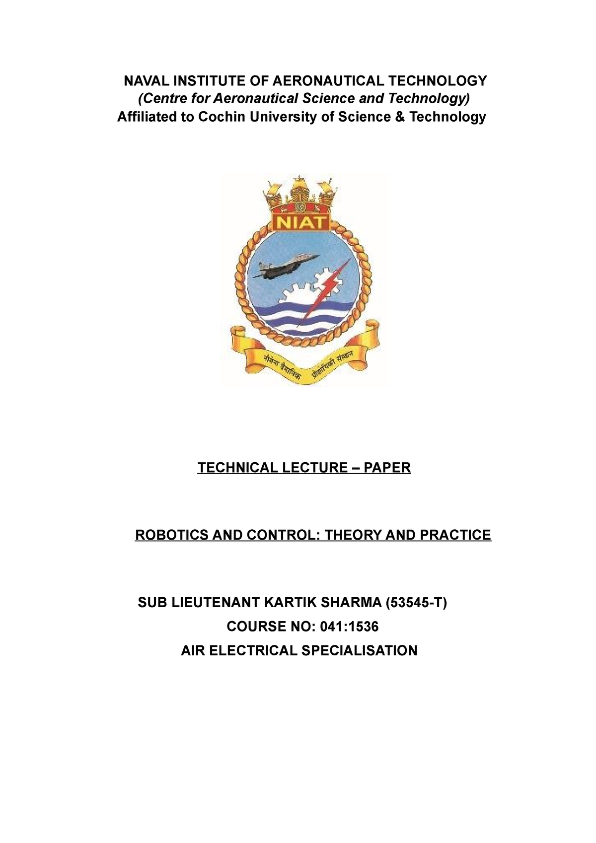 Technical Lecture - NAVAL INSTITUTE OF AERONAUTICAL TECHNOLOGY (Centre ...