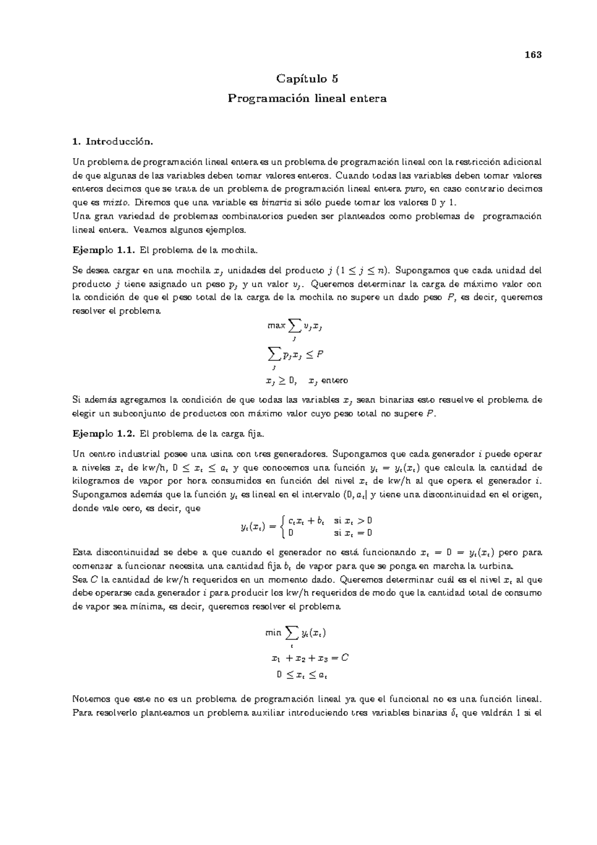 PLE - 163 Cap ́ıtulo 5 Programaci ́on Lineal Entera Introducci ́on. Un ...