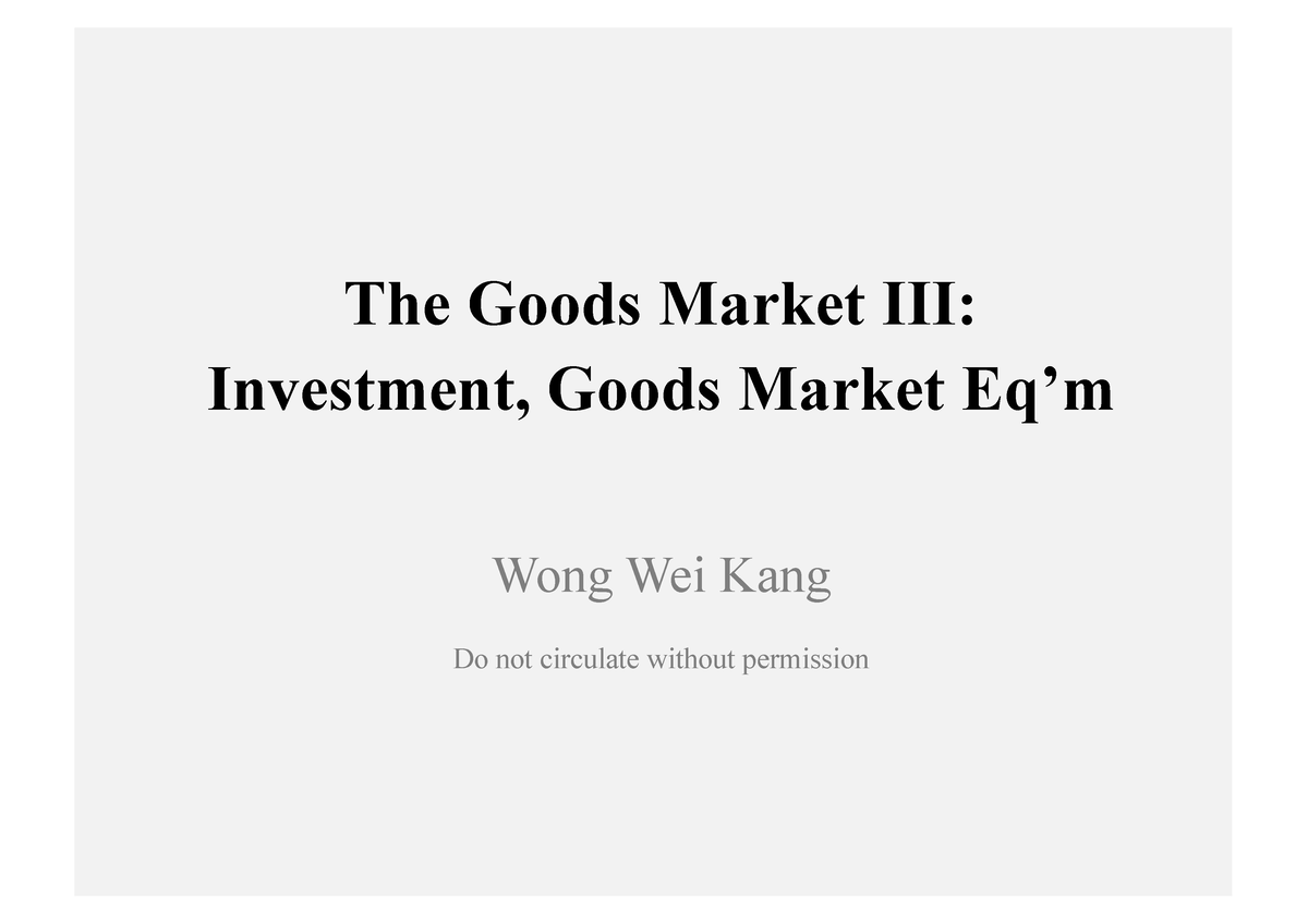 3-the-goods-market-part-3-the-goods-market-iii-investment-goods