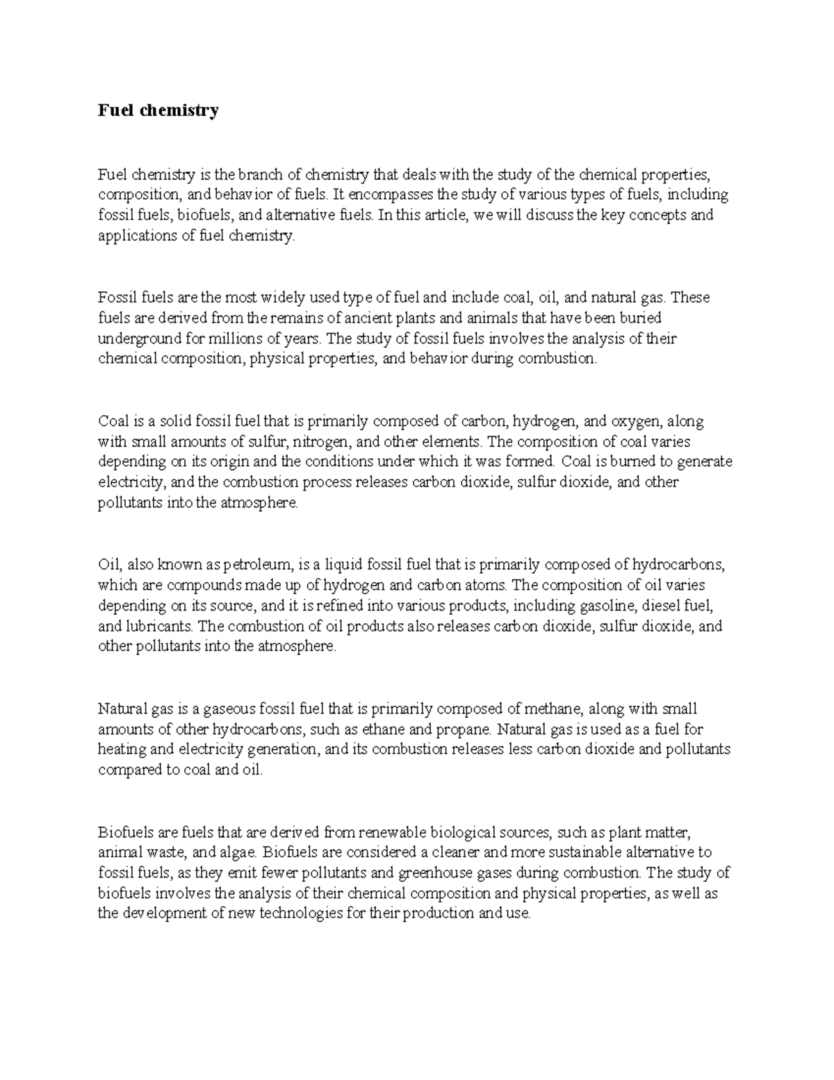 Fuel chemistry Fuel chemistry Fuel chemistry is the branch of chemistry that deals with the