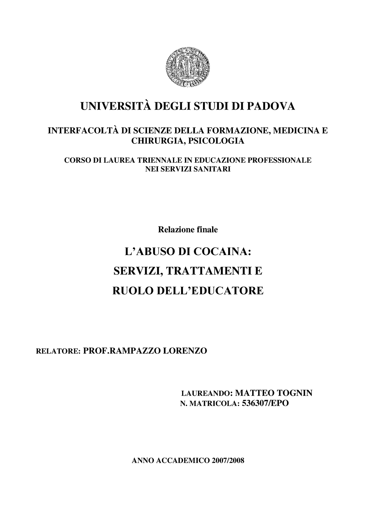 TESI Laurea Triennale Unipd Scform - UNIVERSITÀ DEGLI STUDI DI PADOVA ...