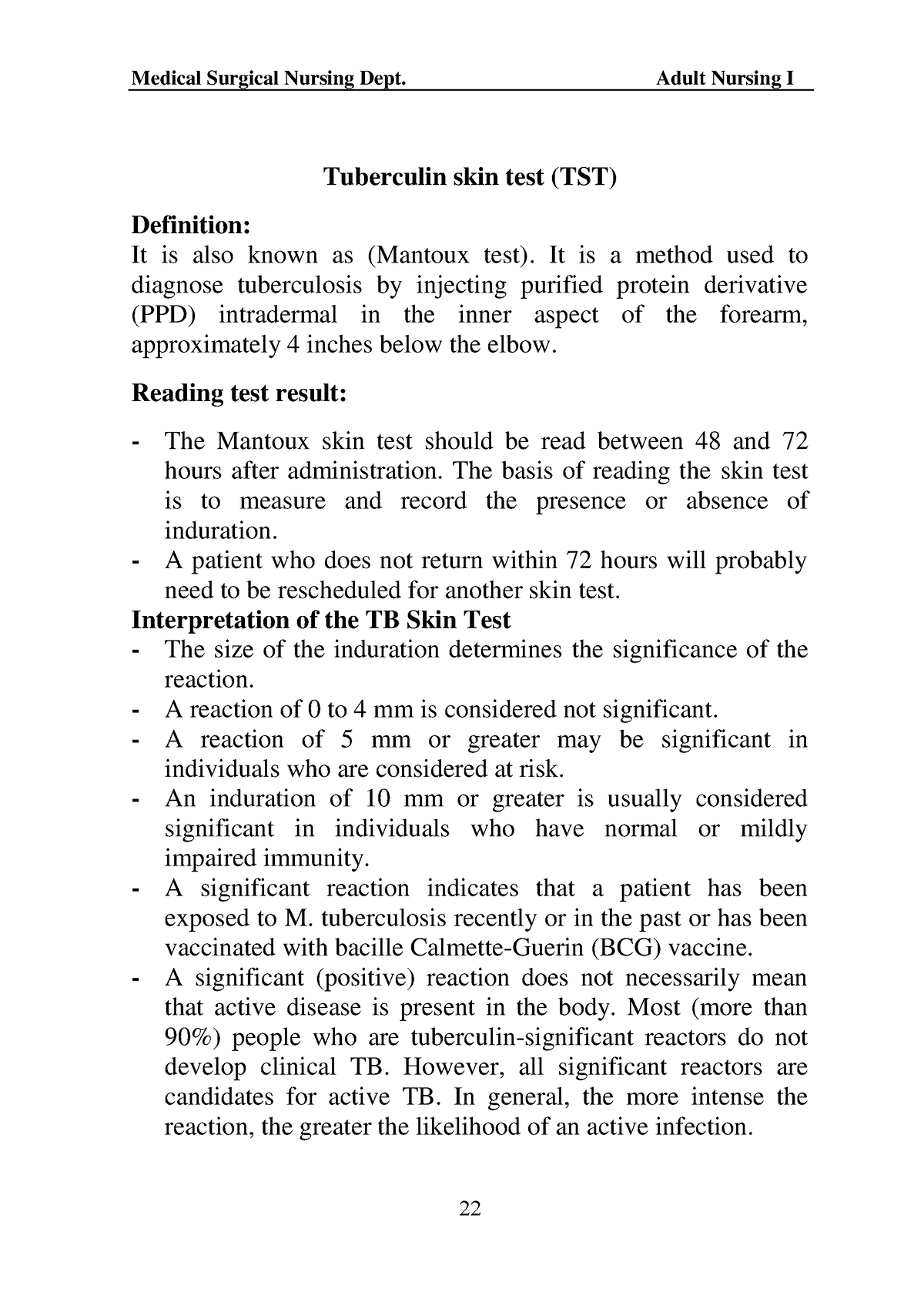 Mantoux Test (aka. PPD or TST) 