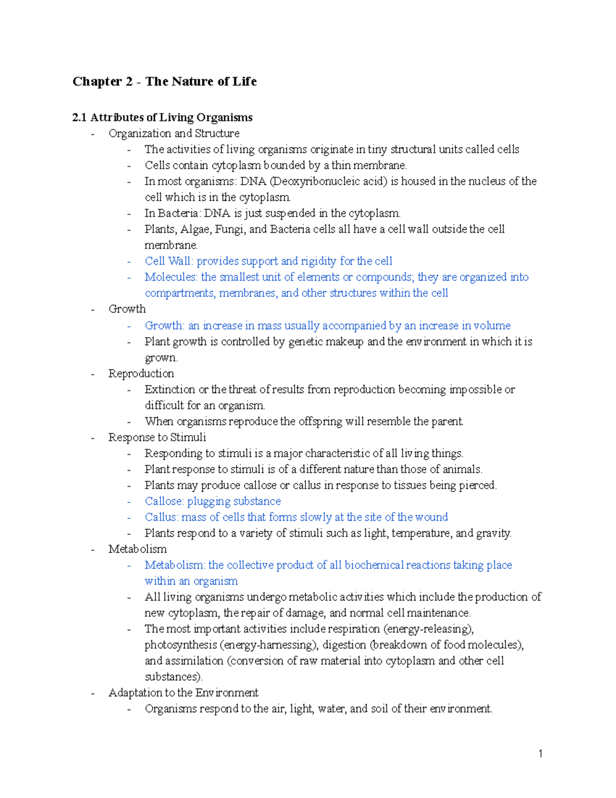 Chapter 2 - The Nature of Life - In most organisms: DNA ...