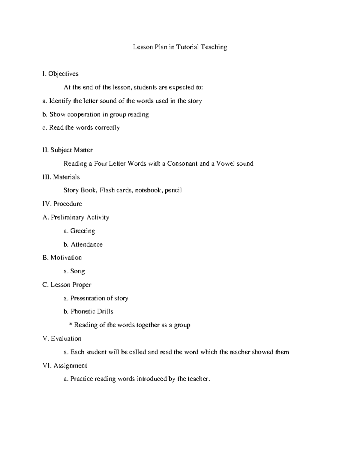 Lesson Plan in Tutorial Teaching - Objectives At the end of the lesson ...