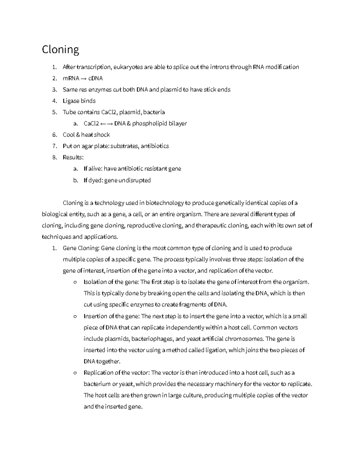Cloning notes Cloning After transcription, eukaryotes are able to