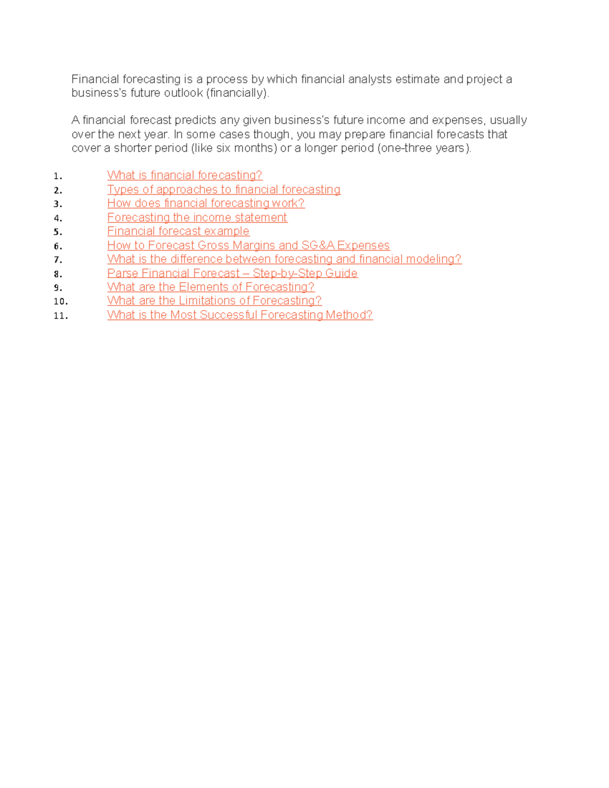 Financial forecasting is a process by which financial analysts estimate ...