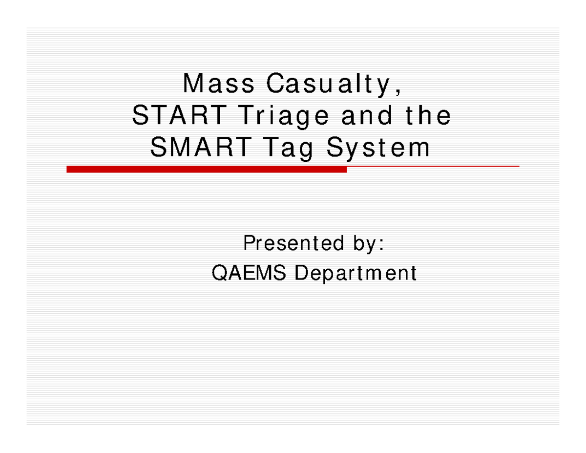 EMS Start Triage Smart Tags 2017 - M a ss Ca su a lt y, START Tr ia ge ...