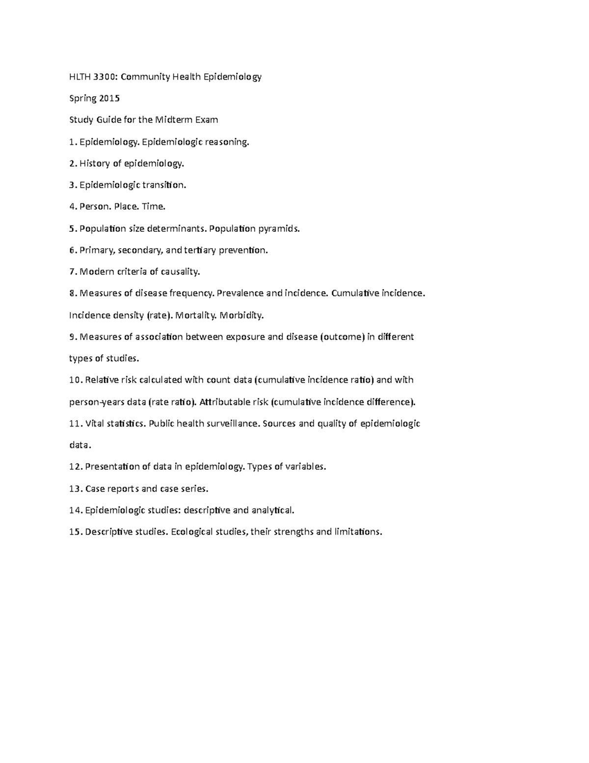 Epidemiology midterm exam study guide HLTH 3300 Community Health