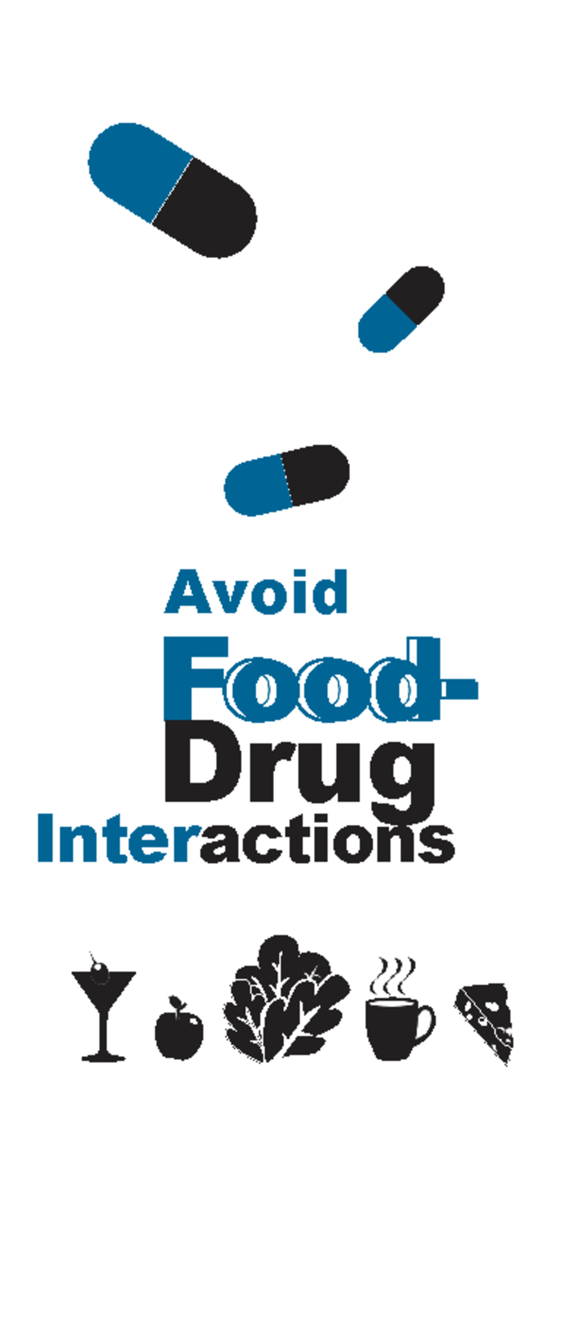 Avoid food drug interaction Avoid Food Drug Interactions What you eat and drink can affect