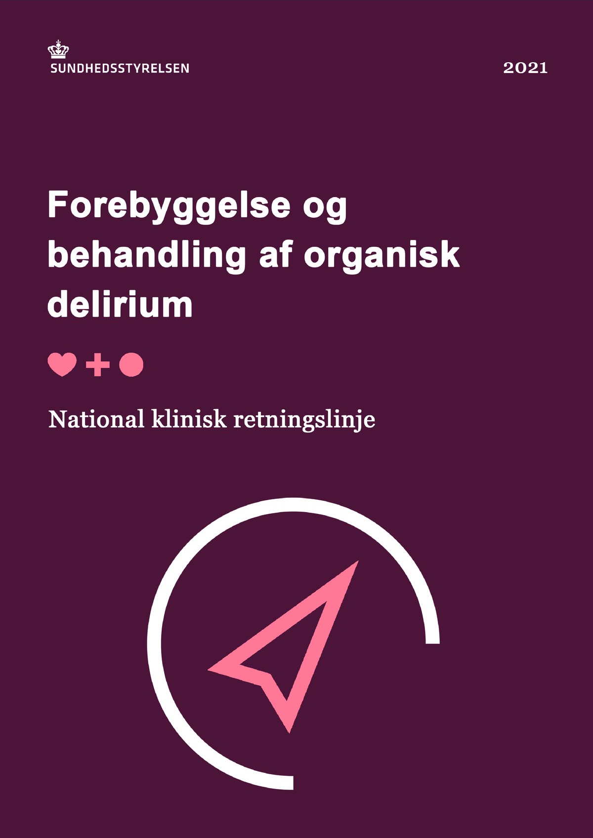 1 National Klinisk Retningslinje For Forebyggelse Og Behandling Af ...