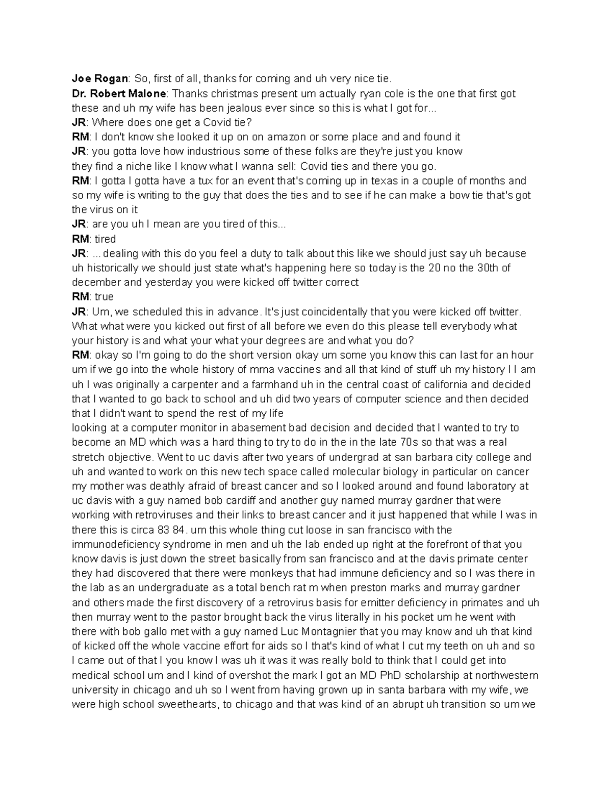 JRE Rogan Malone Transcript - Joe Rogan : So, first of all, thanks for ...