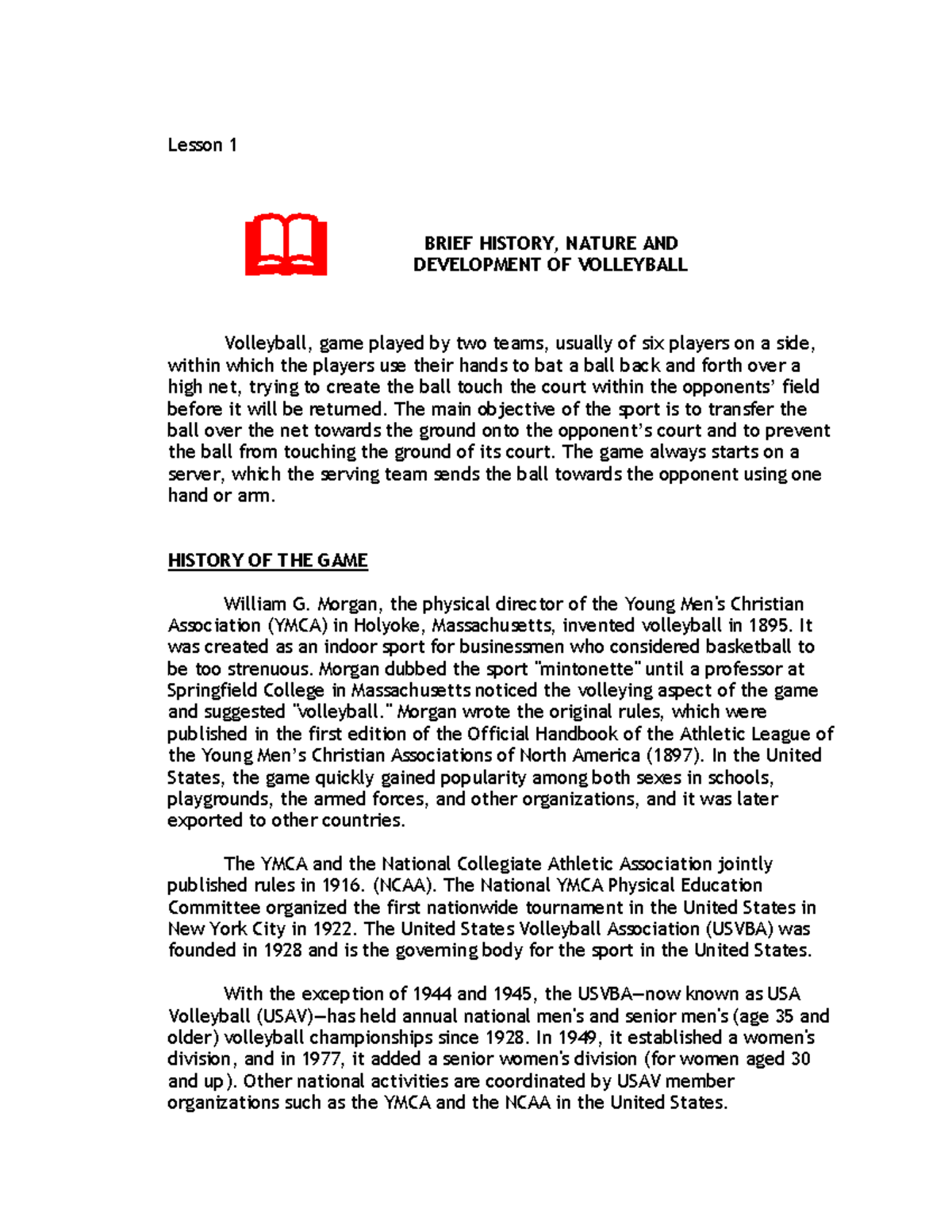 History, Nature AND Development OF Volleyball Lesson 1 Volleyball