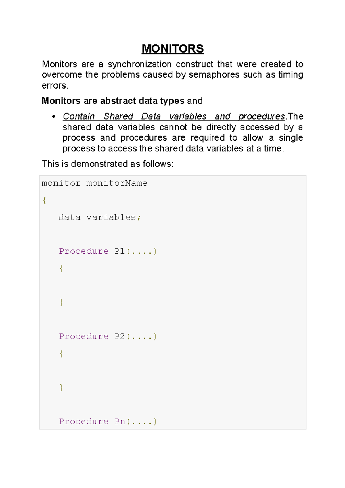 Monitors MONITORS Monitors are a synchronization construct that were