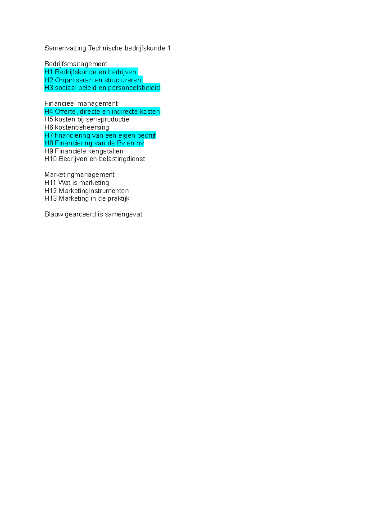 Samenvatting Technische Bedrijfskunde 1 1 1 Bedrijfskunde Toen En Nu Toen Een Bedrijf Werd Studeersnel