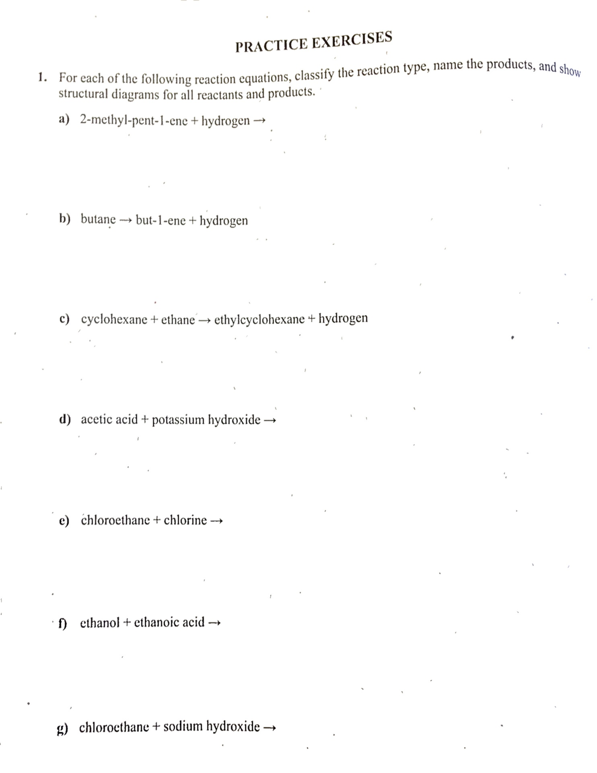 Organic Reactions Worksheet - CHEM 203 - Studocu