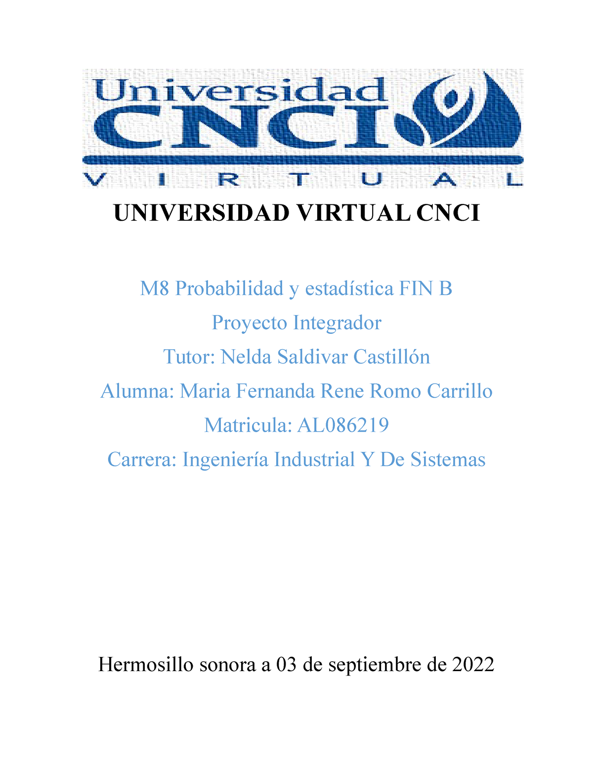 Proyecto Integrador Probabilidad Y Estadistica Universidad Virtual