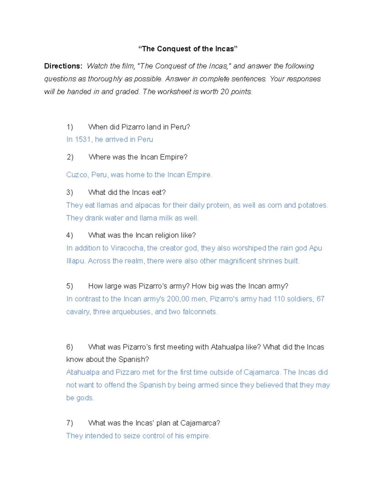 “The Conquest of the Incas” - Answer in complete sentences. Your ...