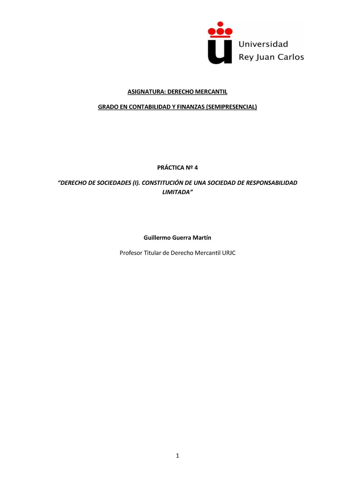 Cuarta Práctica. Derecho De Sociedades (I) - ASIGNATURA: DERECHO ...