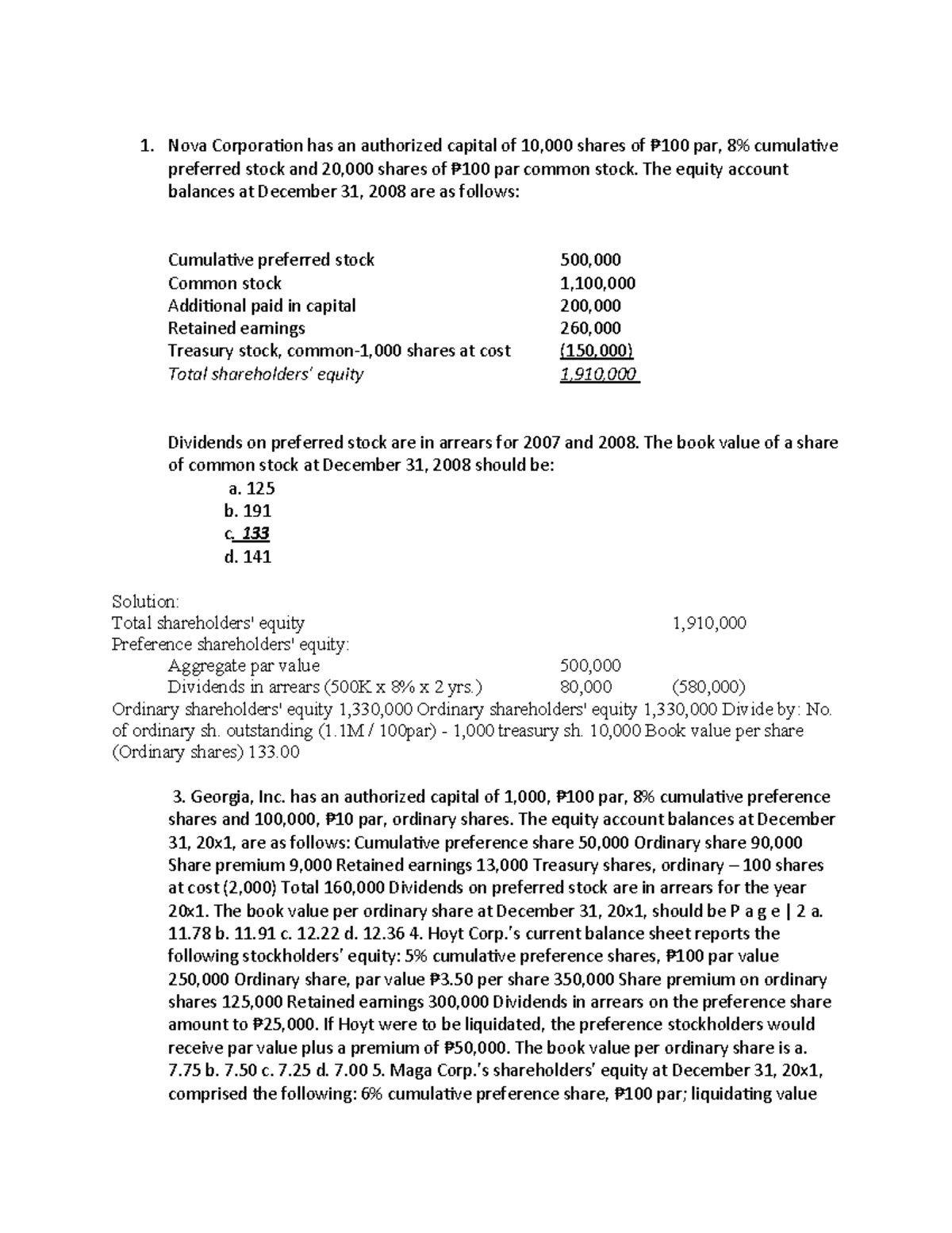 Nova Company Nova Corporation has an authorized capital of 10,000