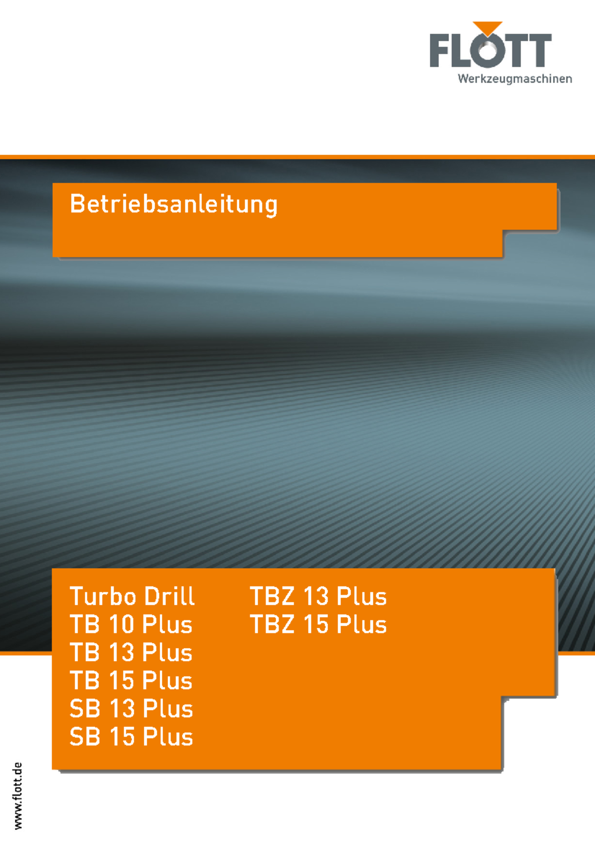 betriebsanleitung-flott-tb-13-plus-turbo-drill-tbz-13-plus-tb-10-plus