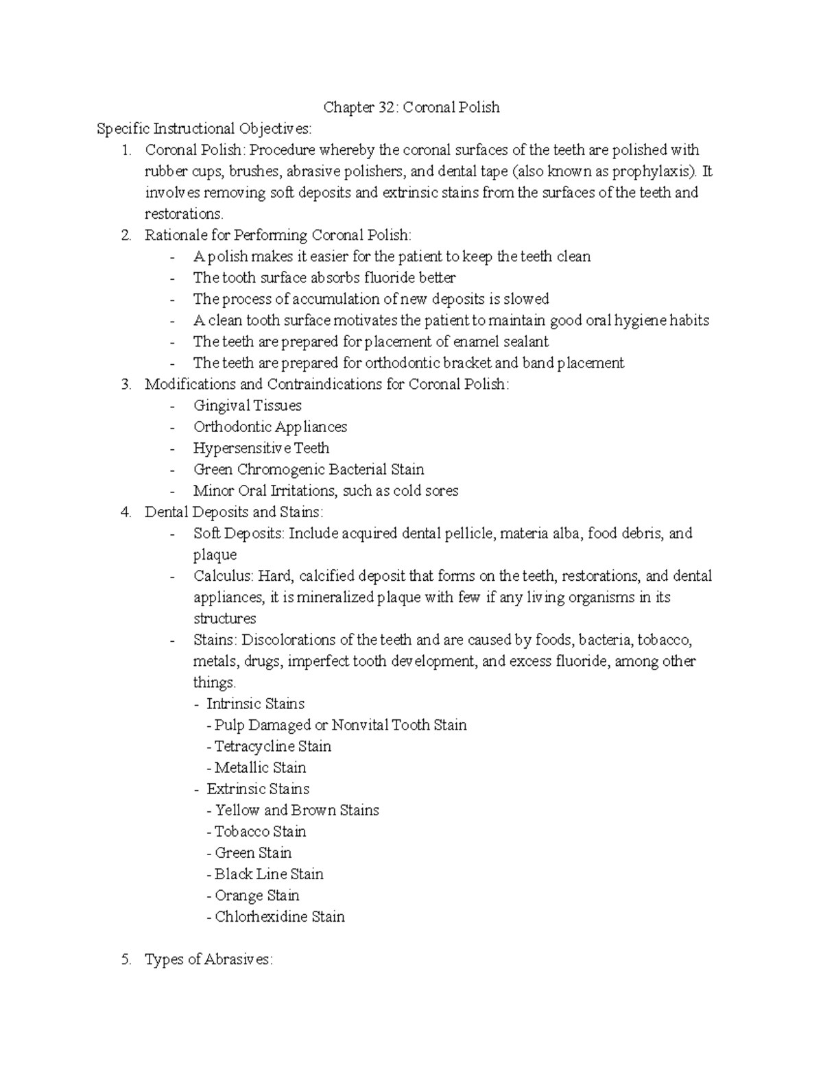 Ch.32 SIO Definitions and Terms to study Chapter 32 Coronal Polish