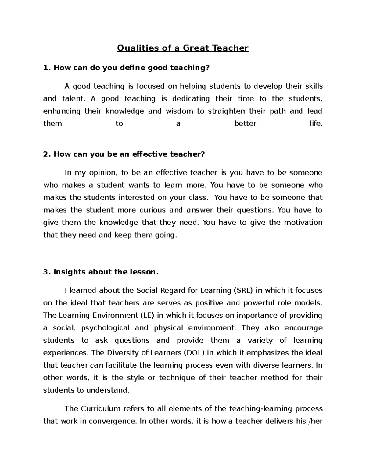 Qualities of a Great Teacher - A good teaching is dedicating their time ...